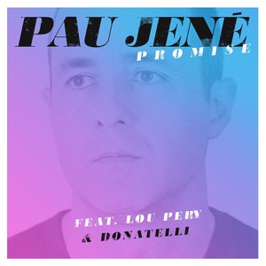 Promise (feat. Lou Pery & Donatelli)