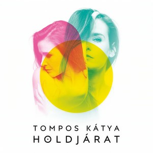 Tompos Kátya - Holdjárat