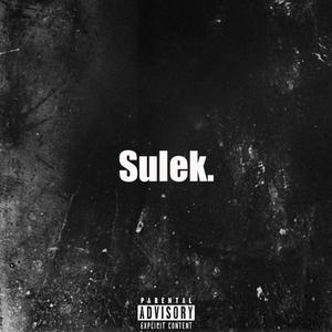 Sulek. (Explicit)