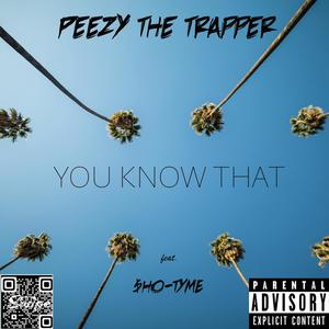 You Know That (feat. $HO-TYME) (Explicit)