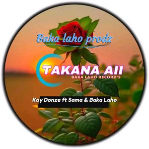 Takana Aii (feat. Kay Donze | Sama I Baka Laho)