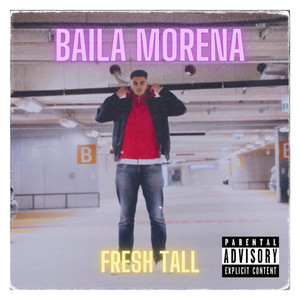 Baila Morena (Explicit)