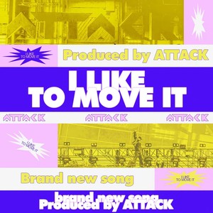 I LIKE TO MOVE IT (Extended Mix)