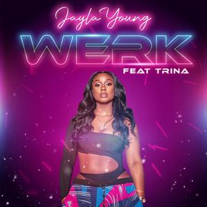 Werk(feat. Trina) (Radio Edit)