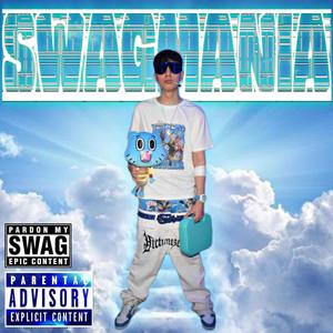 SWAGMANIA (Explicit)