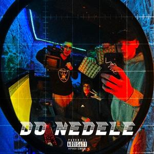 Do Neděle (Explicit)