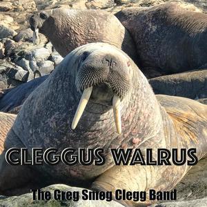 Cleggus Walrus (feat. Eggie, ßagster, ßagstersßwo & Cleggy)