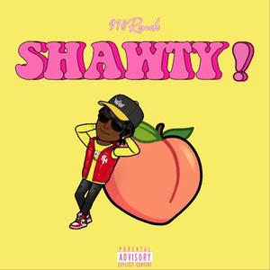 SHAWTY! (Explicit)