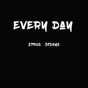 Every Day (Explicit)