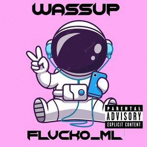 Wassup (feat. Myolado) [Explicit]