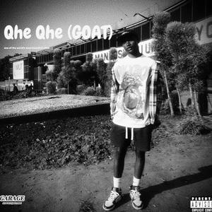 Qhe Qhe (GOAT) [Explicit]