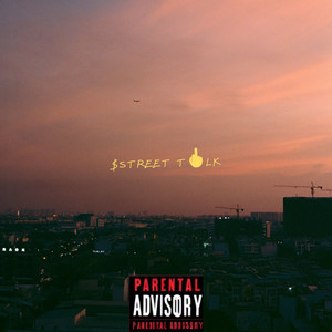 Street Talk (Explicit)