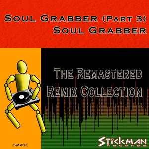 Soul Grabber, Pt. 3 (M1 Jinxx Soulfoul Mix Vocal)