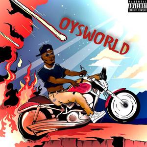 OY's WORLD (Explicit)