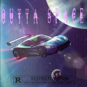 Outta Space (feat. HE$K & JDIZZY) (Explicit)