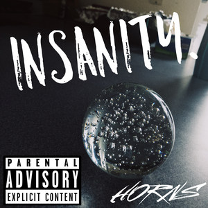 insanity. (Explicit)