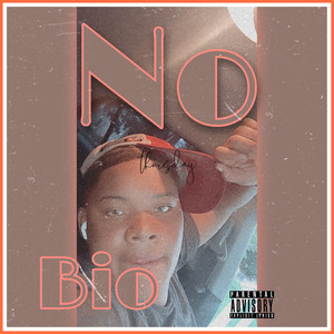 NO BIO (Explicit)