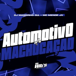 Automotivo da Machucação (Explicit)