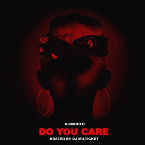 Do You Care (Explicit)