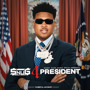 Snug 4 President (Explicit)