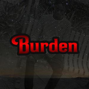 Burden (Explicit)