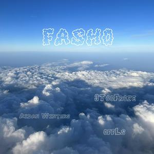 Fasho (Explicit)