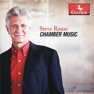 ROUSE, S.: Chamber Music (Sung, York, Tunnell)