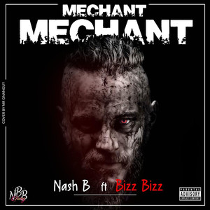 Mechant Mechant (Explicit)