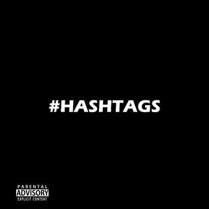 HASHTAGS (Explicit)