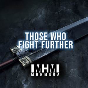 Those Who Fight Further