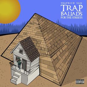 TRAP BALLADS(feat. THE MAN THEY CALL L) (Explicit)