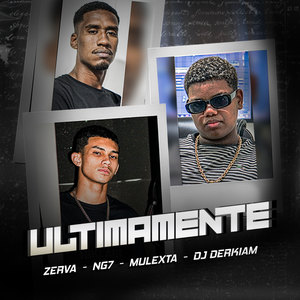 Ultimamente (Explicit)