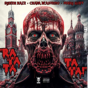 RATATATATA (feat. Symen Haze & Chapa Blasfemo) (Explicit)