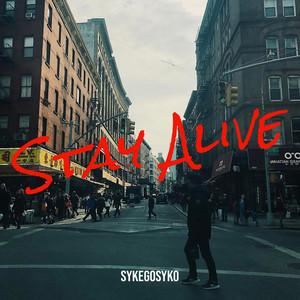 Stay Alive (Explicit)