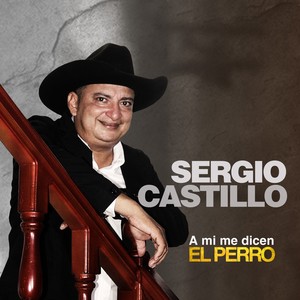A Mi Me Dicen el Perro