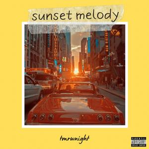 Sunset Melody (Explicit)