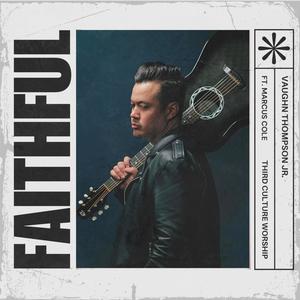 Faithful (feat. Marcus Cole)