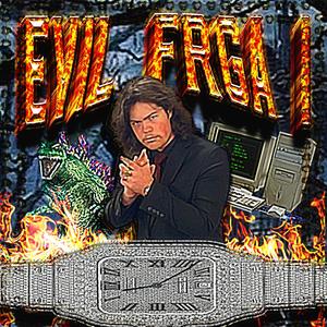 EVIL FRGA 1 (Explicit)