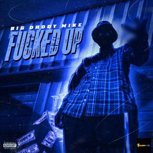 F'd Up (Explicit)