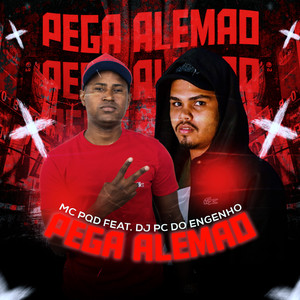 Pega Alemão (Explicit)