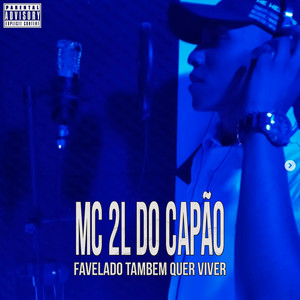 Favelado Tambem Quer Viver (Explicit)