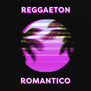 Reggaeton Romantico