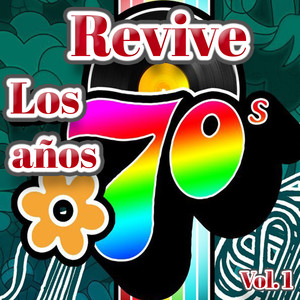 Revive los años 70 Vol.1