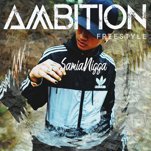 Ambition (Freestyle|Explicit)