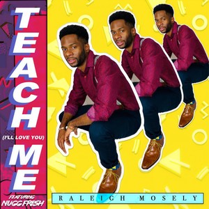 Teach Me (I'll Love You) - Single