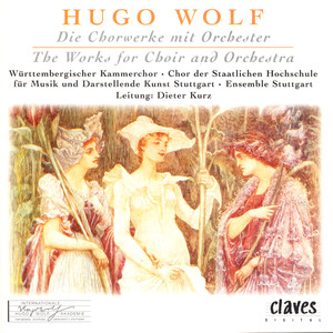 H. Wolf : The Works for Choir and Orchestra