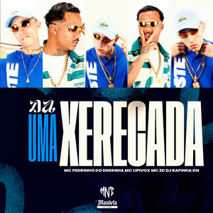 Dá Uma Xerecada (Explicit)