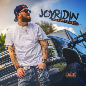 Joyridin (Explicit)