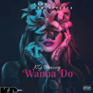 Wanna Do (Explicit)