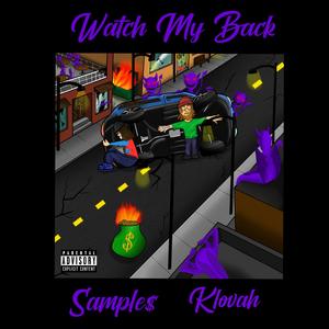 Watch My Back (feat. Klovah)